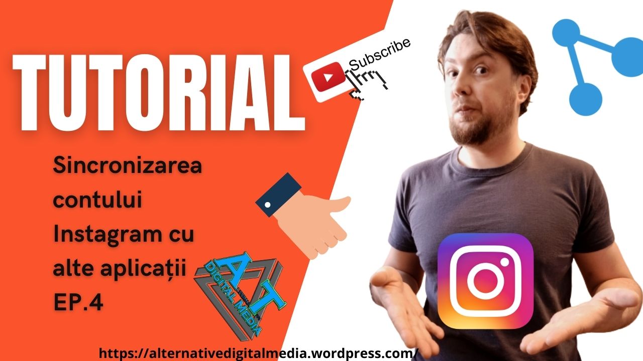 Tutorial - Cum să sincronizez contul Instagram cu alte aplicații?
